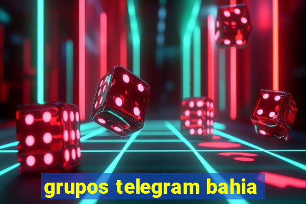 grupos telegram bahia